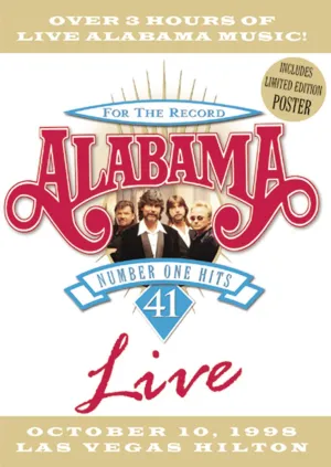 Alabama: For the Record - 41 Number One Hits Live, October 10, 1998 Las Vegas Hilton