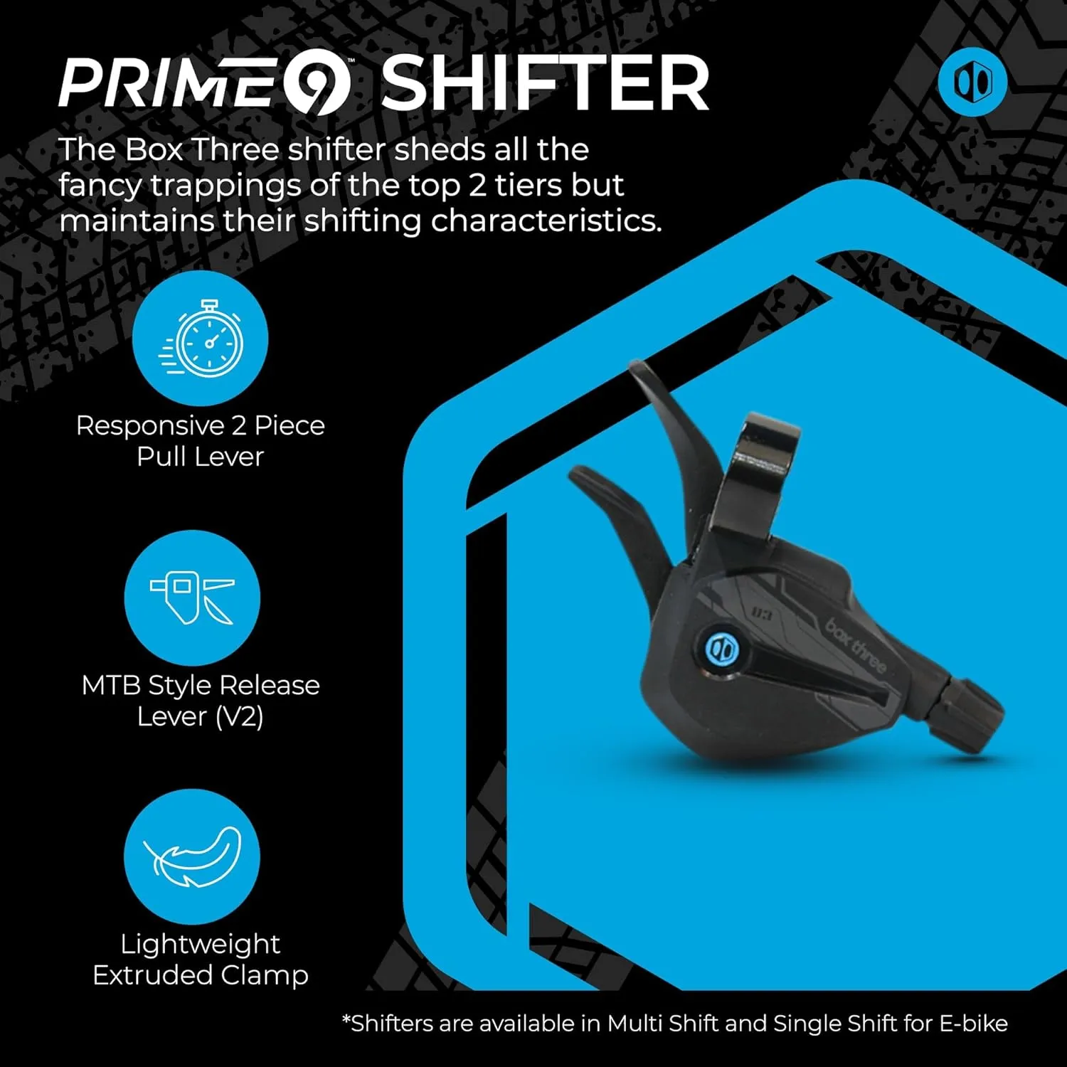 Box Three Prime 9 Multi Shift Non E-Bike and Single Shift E-Bike Cycling Groupset 9 Speed 1x Drivetrain Shifter, Rear Derailleur, Freehub Bike Cassette, Chain | Box Components