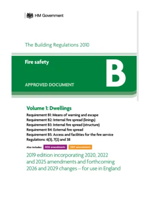 The Building Regulations 2010: Fire Safety Approved Document B: Volume 1 Dwellings Paperback – May 17, 2025