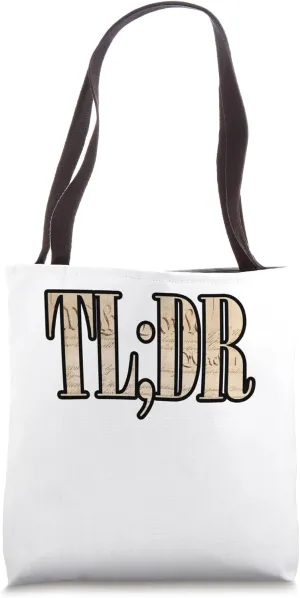TL;DR - The Constitution Tote Bag